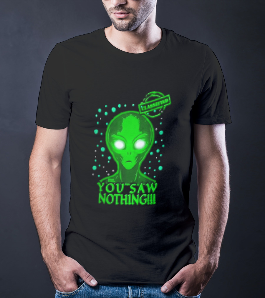 Green Alien You Saw Nothing Glowing Eyes UFO Dots T-Shirt
