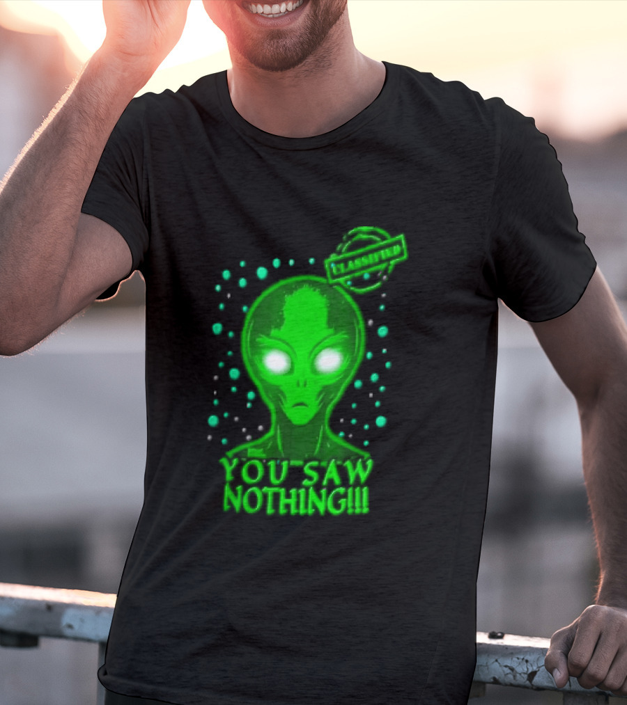 Green Alien You Saw Nothing Glowing Eyes UFO Dots T-Shirt