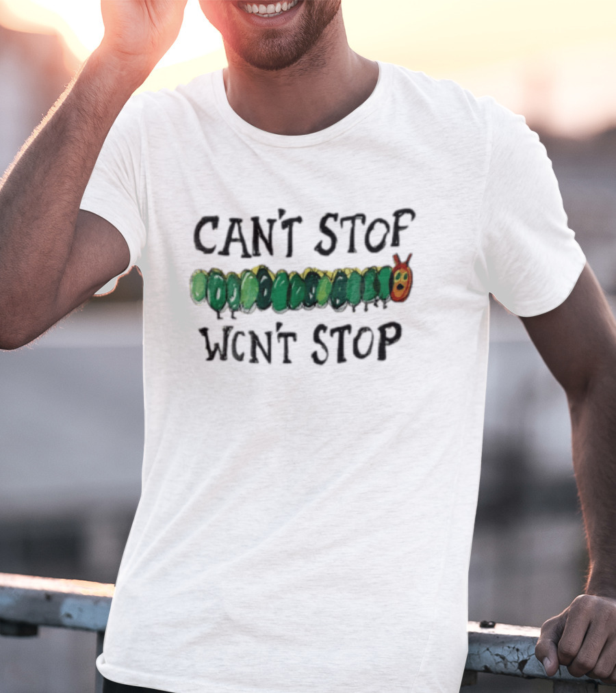 Can't Stop Won't Stop Green Caterpillar Kids Book T-Shirt