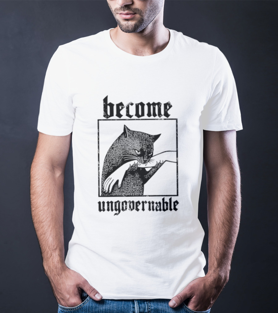 Become Ungovernable Cat Vintage Blackletter T-Shirt