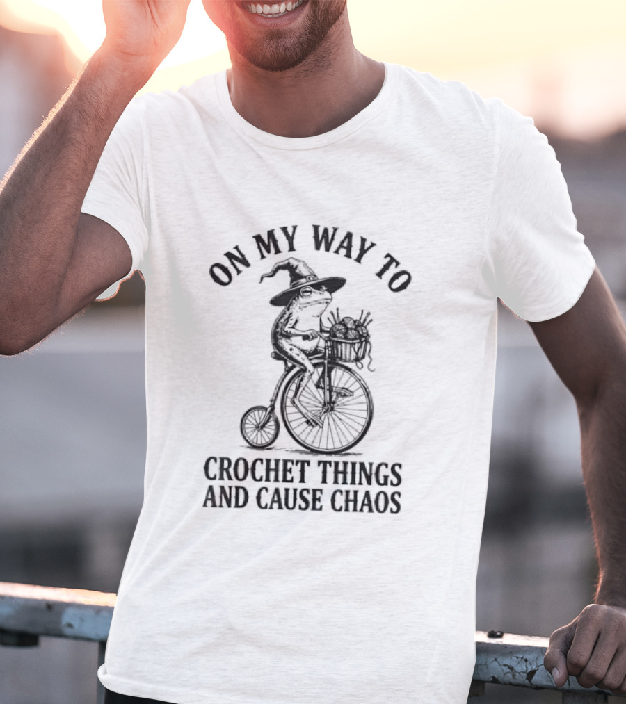 On My Way To Crochet Things And Cause Chaos Frog Riding Bike T-Shirt