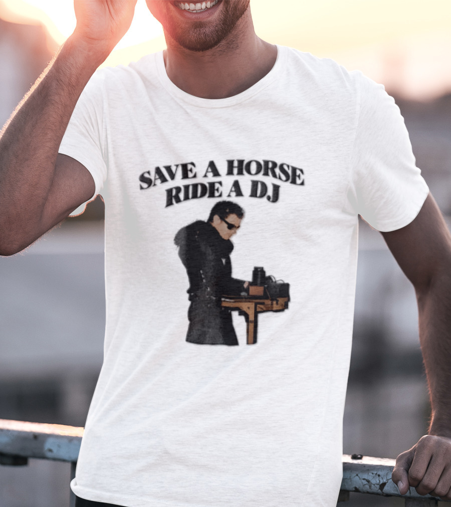 Save A Horse Ride A DJ Sunglasses Turntable Musician T-Shirt
