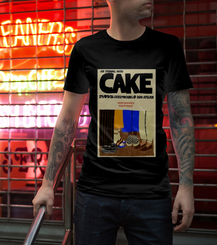 An Evening With CAKE Luxembourg Den Atelier Sep 24 2026 Performance Postponed T-Shirt