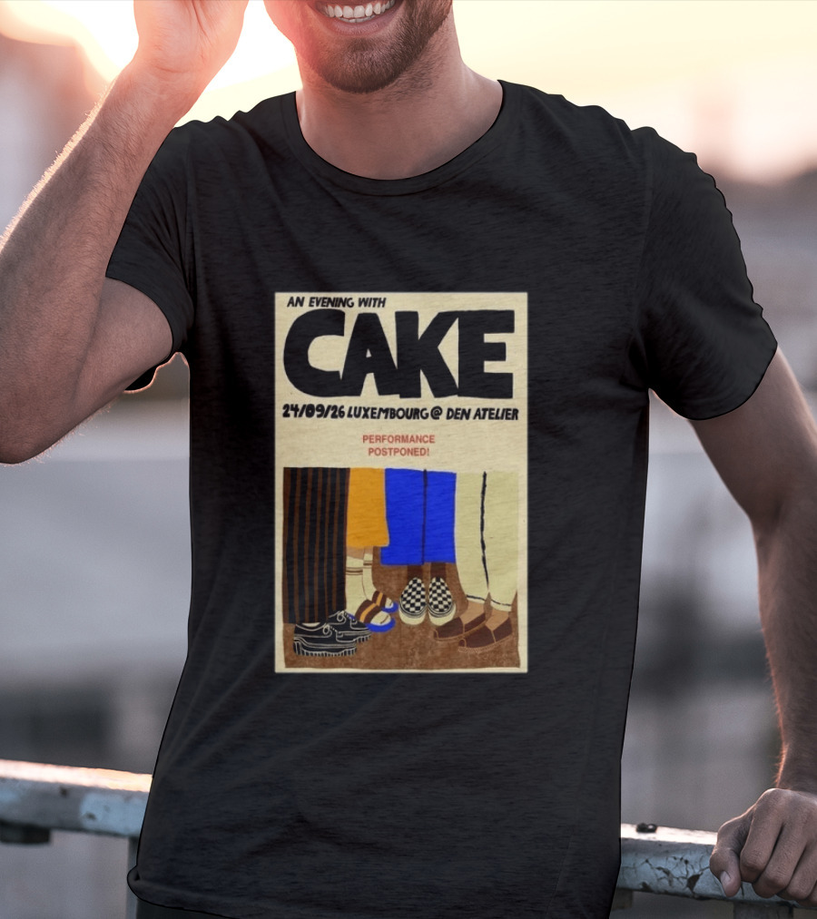 An Evening With CAKE Luxembourg Den Atelier Sep 24 2026 Performance Postponed T-Shirt