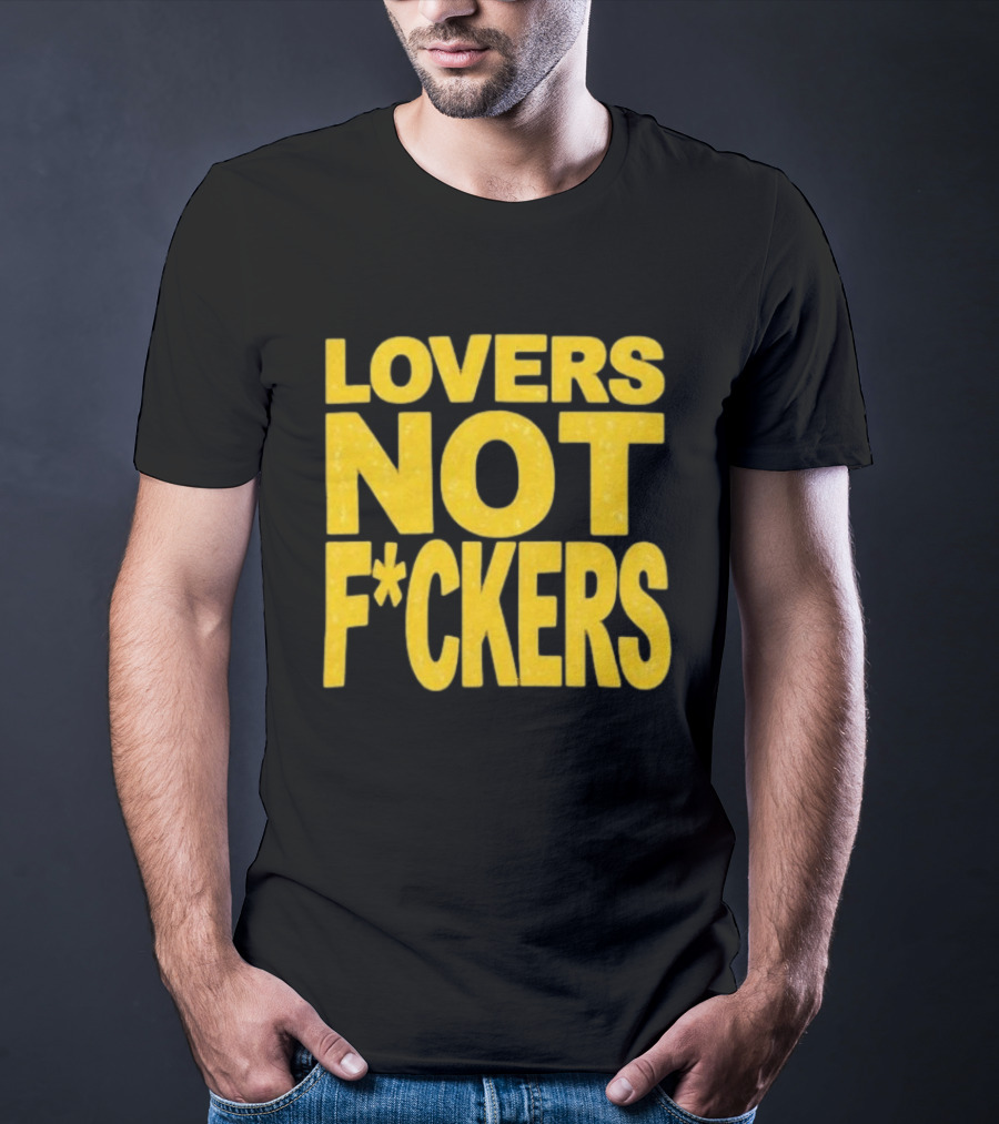 Lovers Not Fckers Bold Yellow T-Shirt
