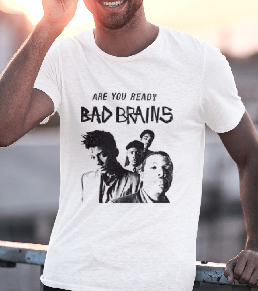 Bad Brains Are You Ready Punk Band T-Shirt