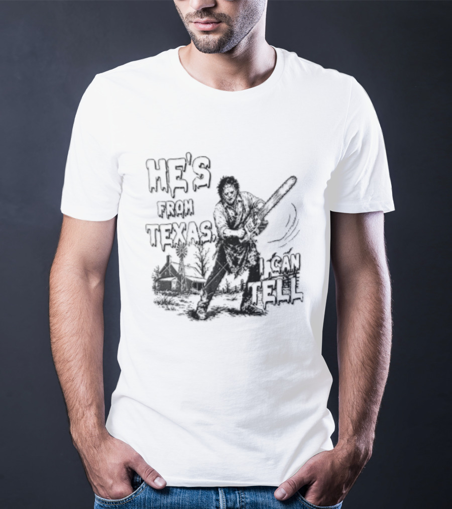 Leatherface He's From Texas Chainsaw Farmhouse Scene T-Shirt
