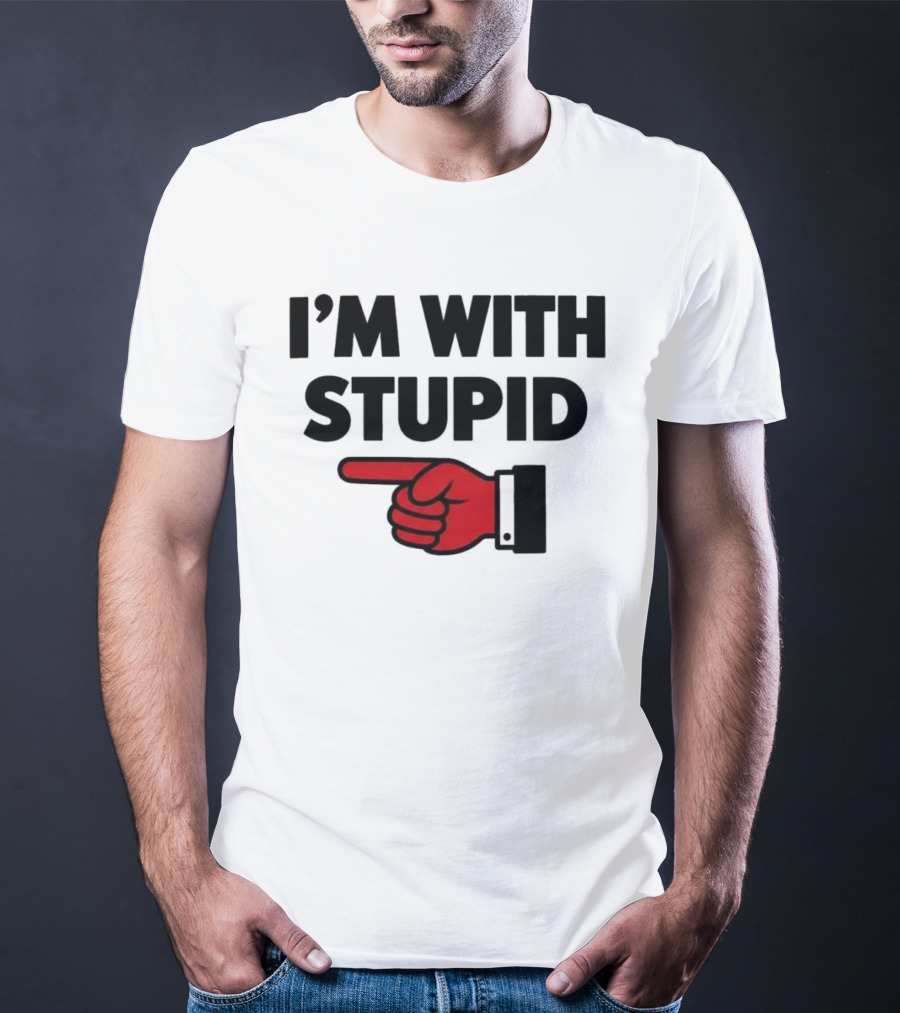I'm With Stupid Red Foam Finger Gesture T-Shirt