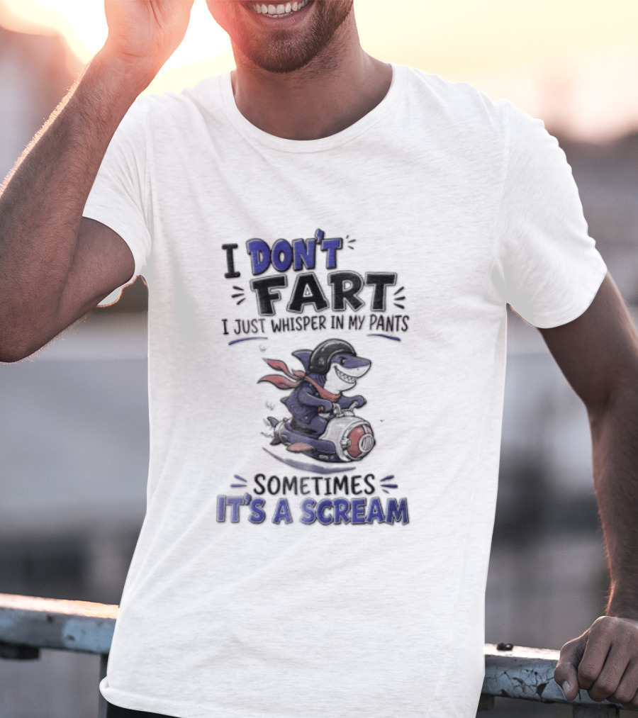 I Don't Fart I Just Whisper In My Pants Sometimes It's A Scream Dog With Cape T-Shirt