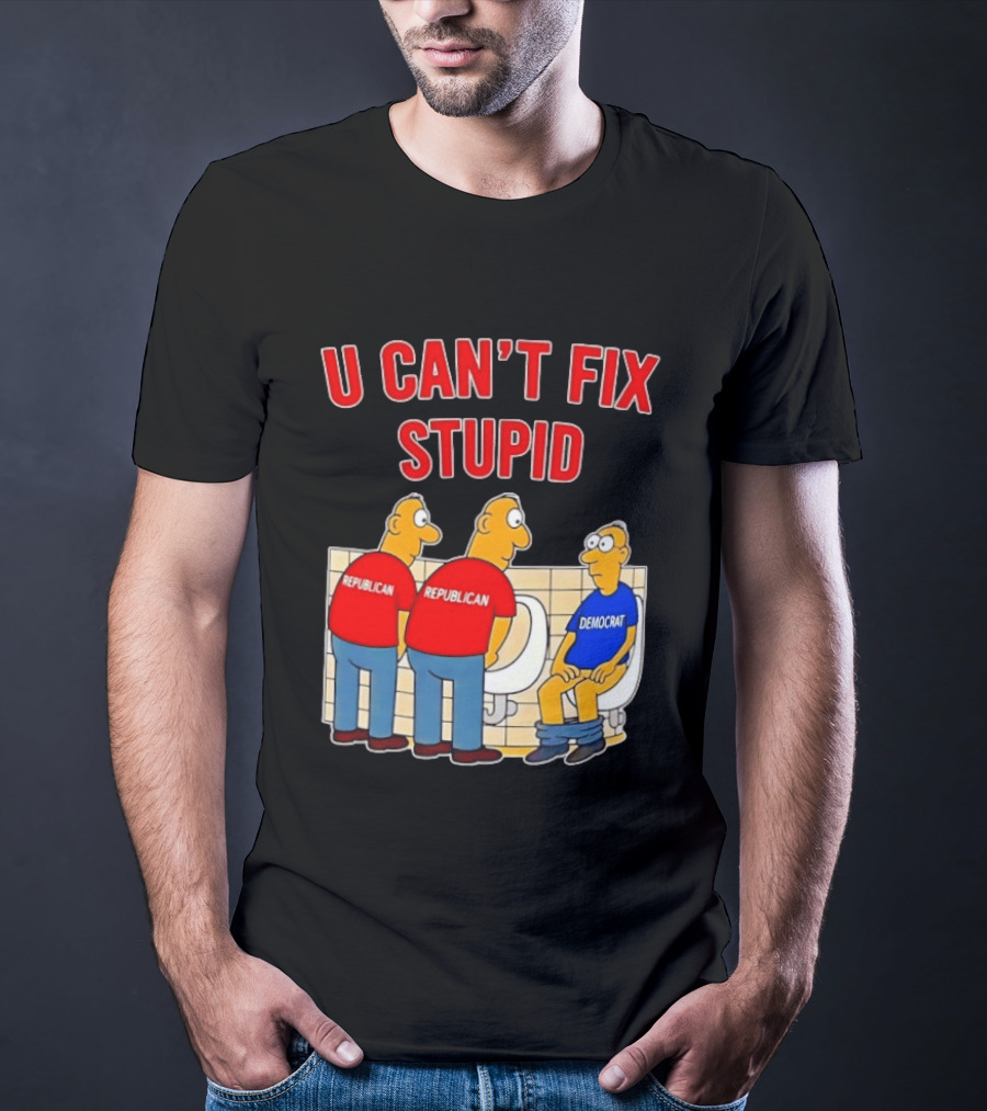 U Can't Fix Stupid Political Cartoon Republicans Vs Democrat Urinals T-Shirt