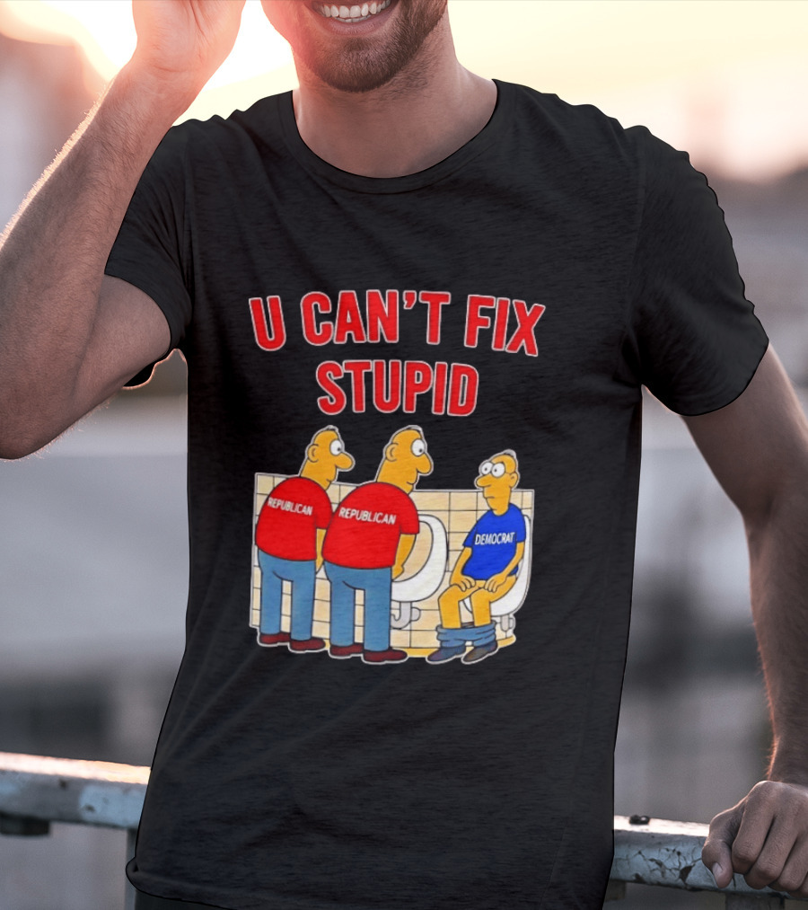 U Can't Fix Stupid Political Cartoon Republicans Vs Democrat Urinals T-Shirt