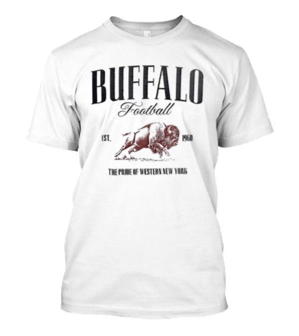 Buffalo Football Est. 1960 The Pride Of Western New York Bison T-Shirt