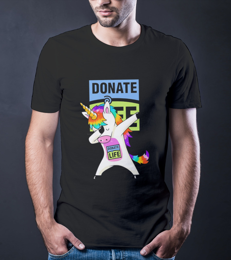 Donate Life Unicorn Rainbow Dabbing T-Shirt