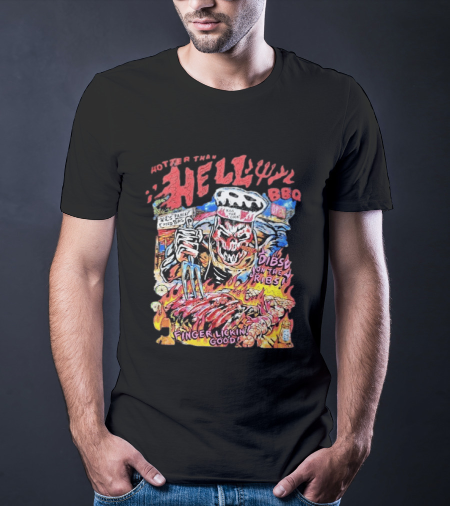 Hotter Than Hell BBQ Kiss The Cook Dibs On The Ribs Finger Lickin Good T-Shirt