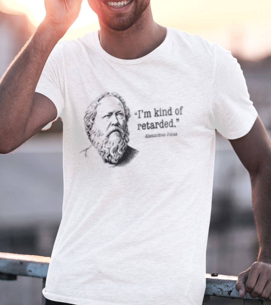 Im Kind Of Retarded Alexandros Jonas Socrates Sketch Line Drawing T-Shirt