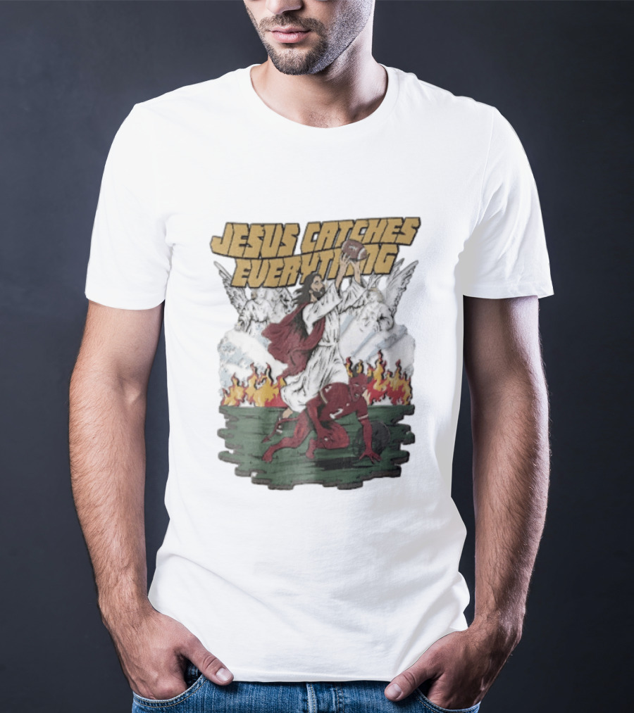 Jesus Catches Everything Angel Vs Devil Football Battle T-Shirt