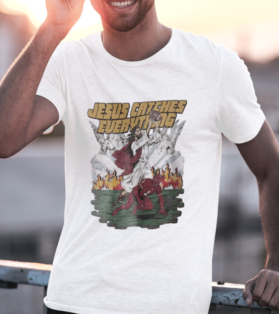 Jesus Catches Everything Angel Vs Devil Football Battle T-Shirt