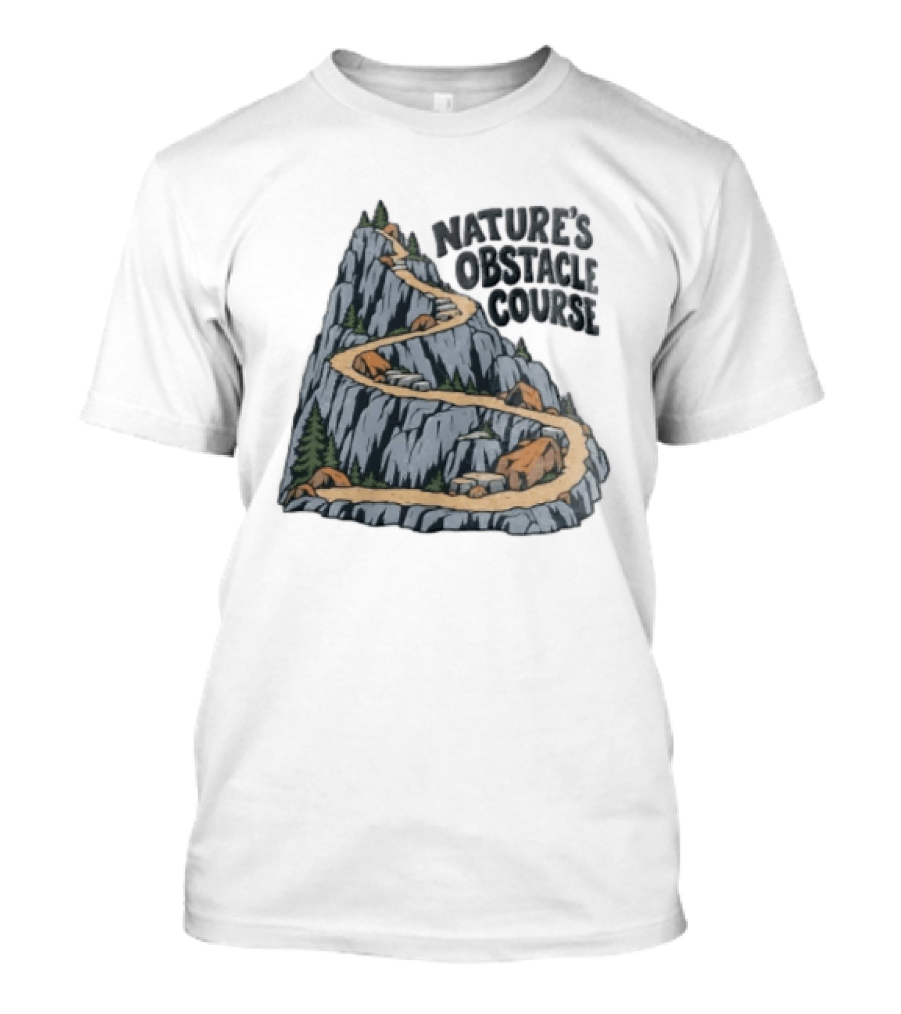 Nature's Obstacle Course Mountain Path Adventure T-Shirt