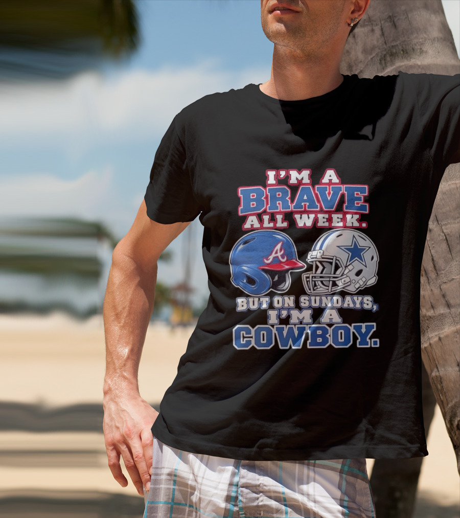 I'm A Brave All Week But On Sundays I'm A Cowboy Helmet Combination T-Shirt
