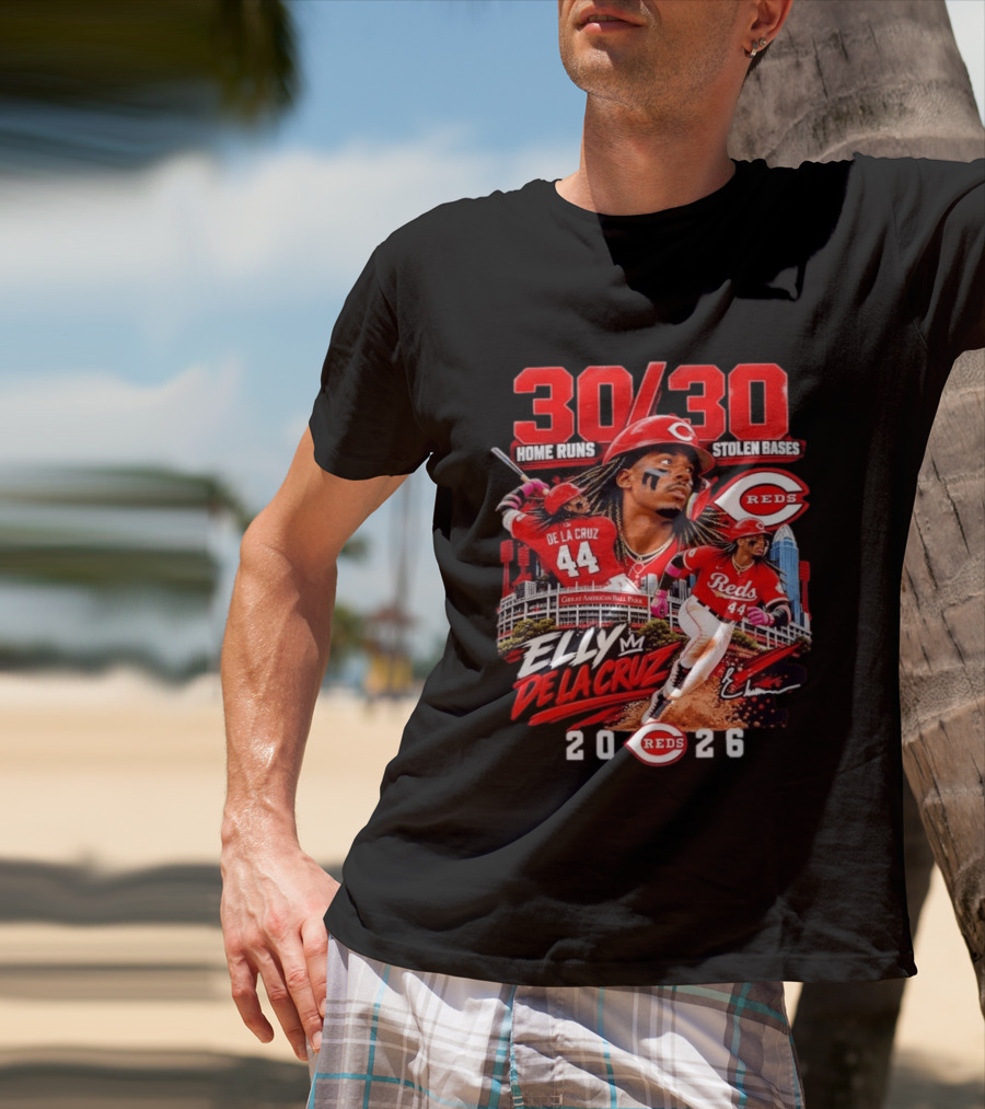30 30 Home Runs Stolen Bases Elly De La Cruz Cincinnati Reds 44 Great American Ball Park 2026 T-Shirt