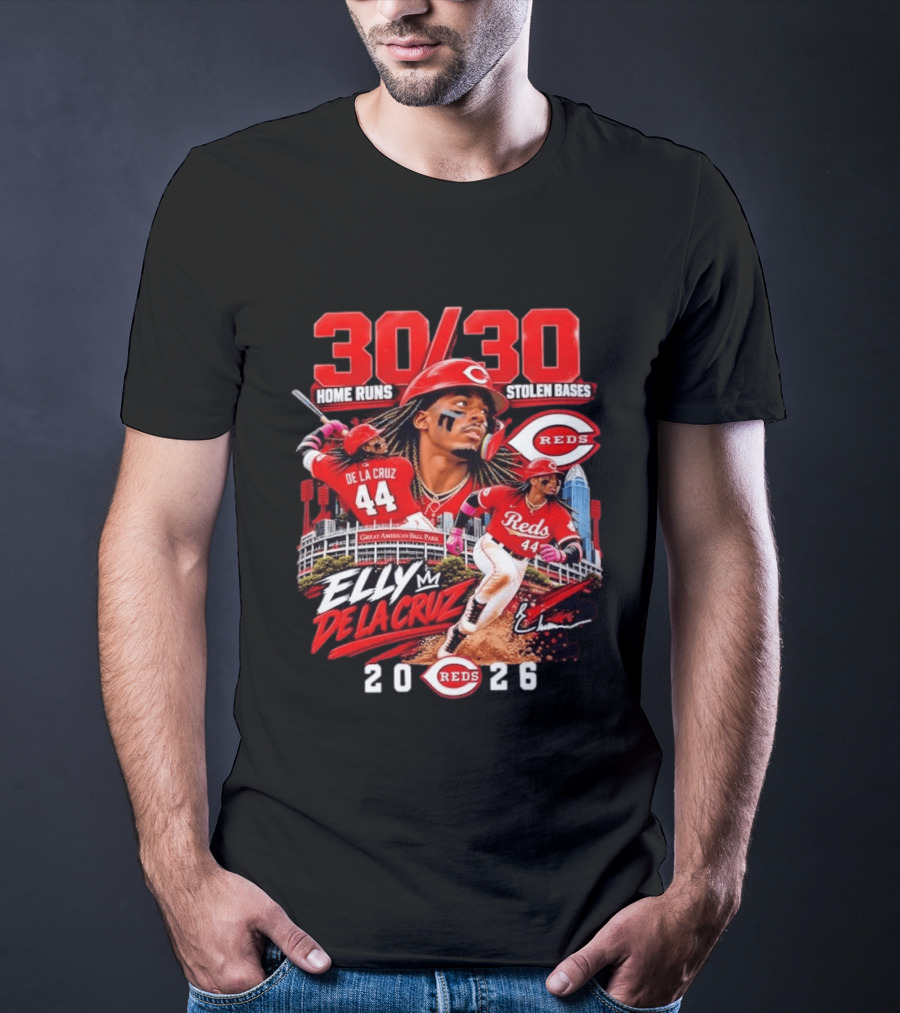 30 30 Home Runs Stolen Bases Elly De La Cruz Cincinnati Reds 44 Great American Ball Park 2026 T-Shirt
