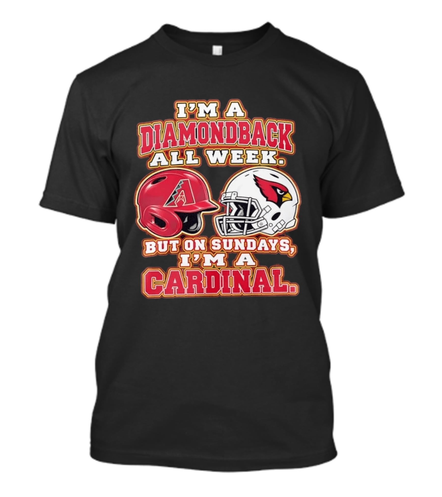 I'm A Diamondback All Week But On Sundays I'm A Cardinal Helmet T-Shirt