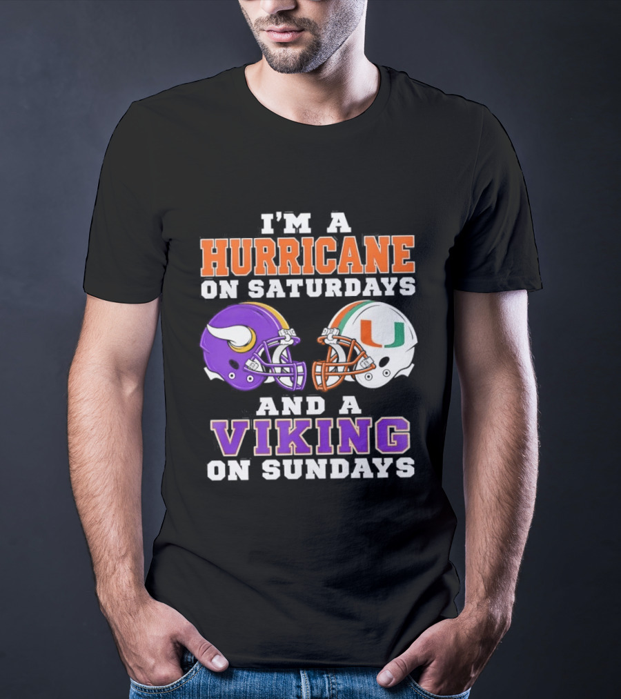 I'm A Hurricane On Saturdays And A Viking On Sundays Helmet Mindset T-Shirt
