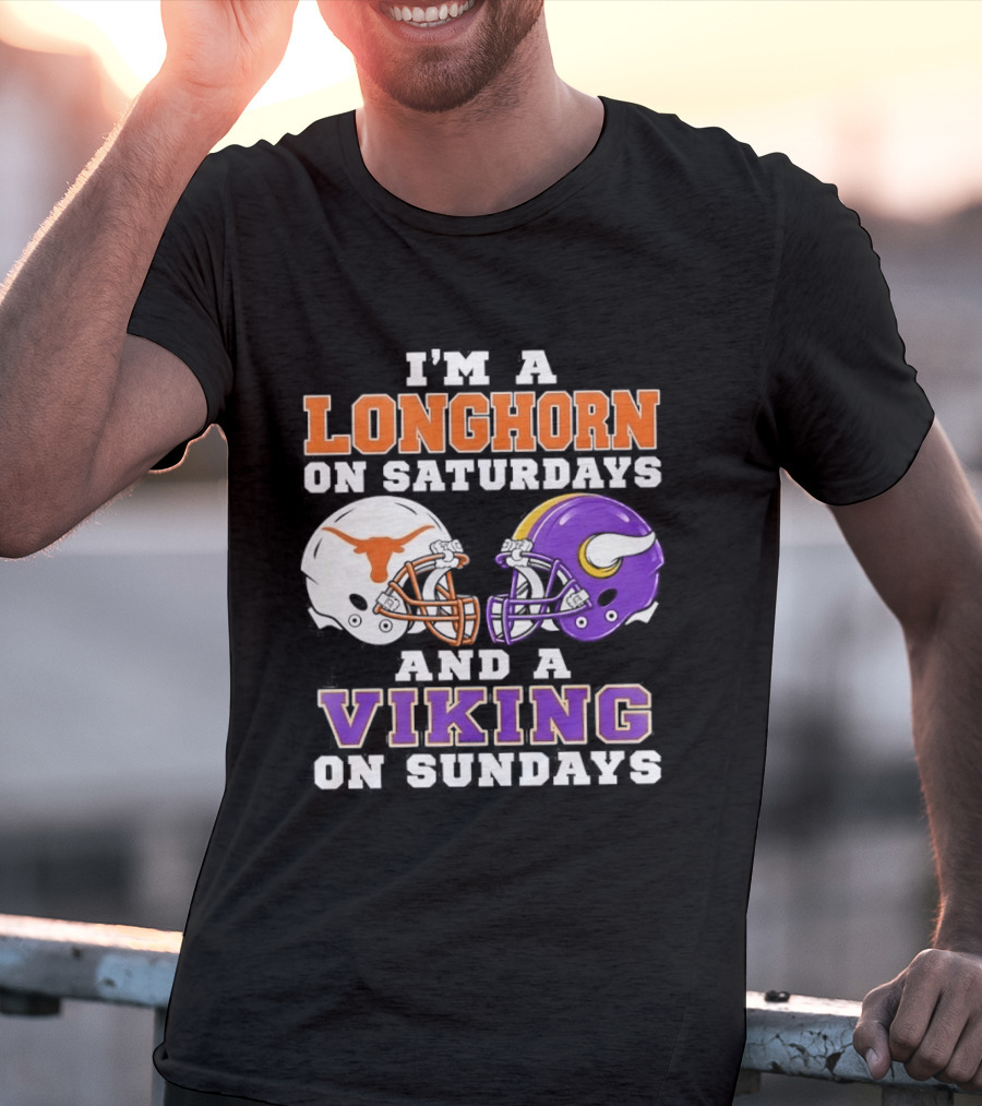 I'm A Longhorn On Saturdays And A Viking On Sundays Football Helmets T-Shirt