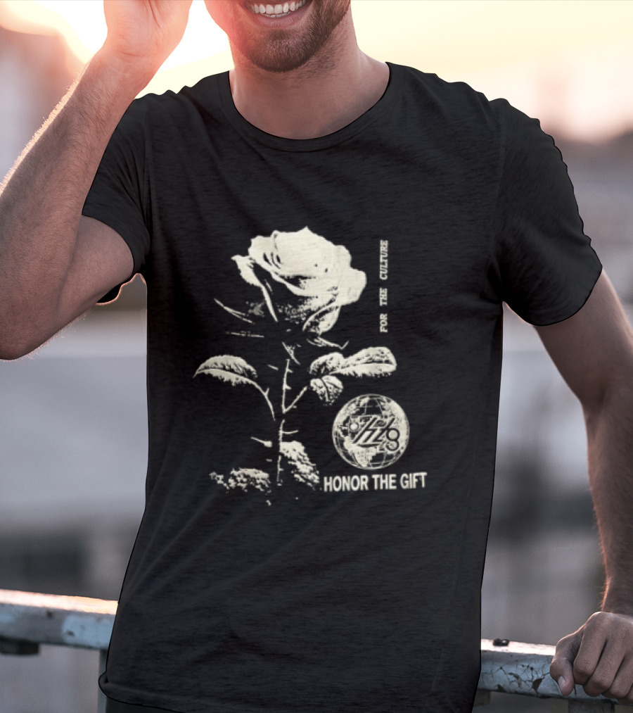 Honor The Gift Large Rose Globe For The Culture T-Shirt