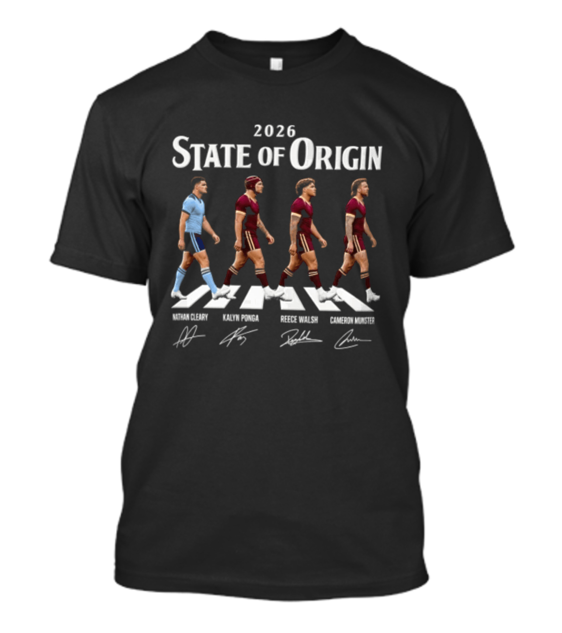 2026 State Of Origin Nathan Cleary Kalyn Ponga Reece Walsh Cameron Munster T-Shirt