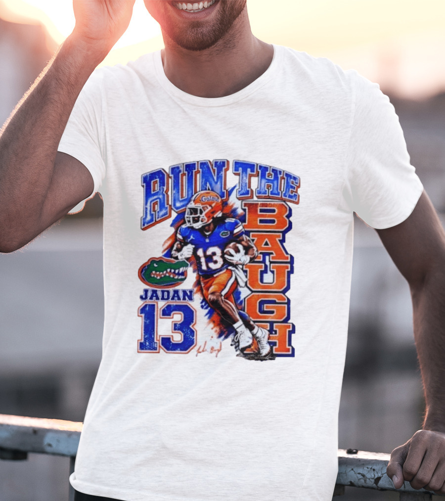 Florida Gators Jadan Baugh Run The Baugh 13 T-Shirt
