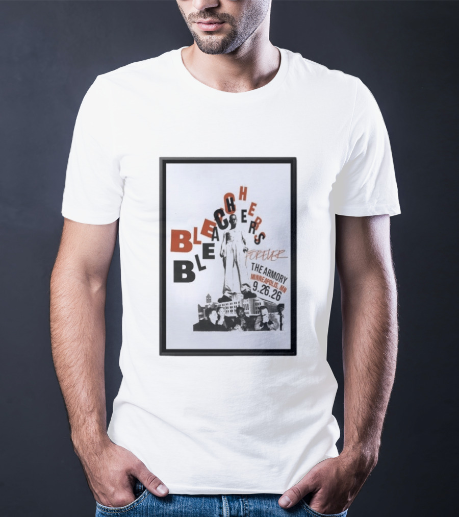 Original Bleachers Forever The Armory Minneapolis MN 9.26.26 T-Shirt