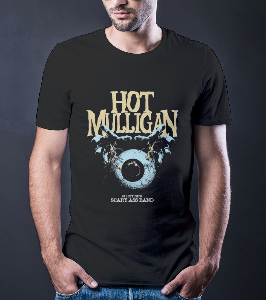 Hot Mulligan Eyeball Hands Scary Ass Band T-Shirt