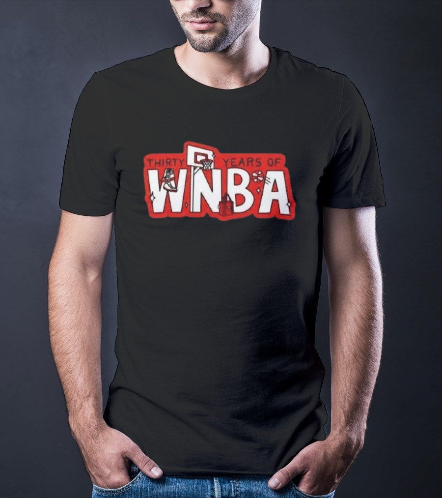 Thirty Years Of WNBA Basketball Sneaker Hoop Celebration T-Shirt