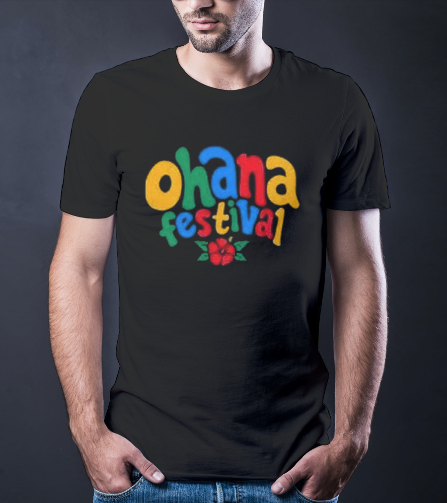 Ohana Festival Colorful Text With Flower T-Shirt