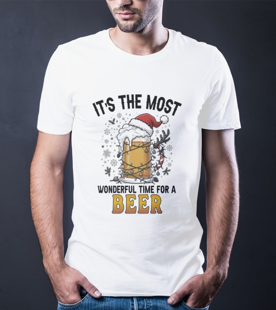 It's The Most Wonderful Time For A Beer Christmas Santa Hat Festive Cheers T-Shirt