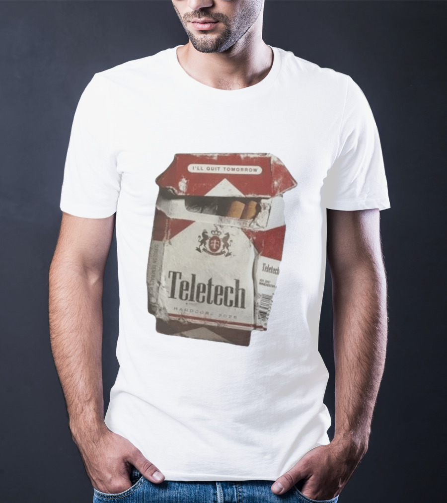 Teletech I'll Quit Tomorrow Hardcore 2026 Reds T-Shirt