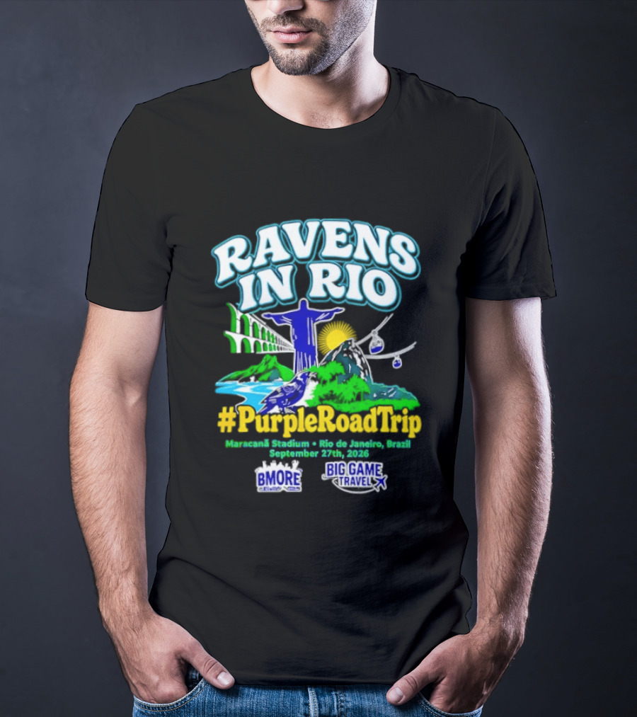 Ravens In Rio #PurpleRoadTrip Maracana Stadium September 27th 2026 T-Shirt