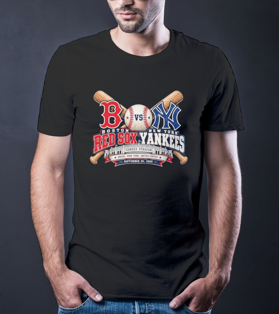 Boston Red Sox Vs New York Yankees Yankee Stadium Bronx September 30 2026 T-Shirt