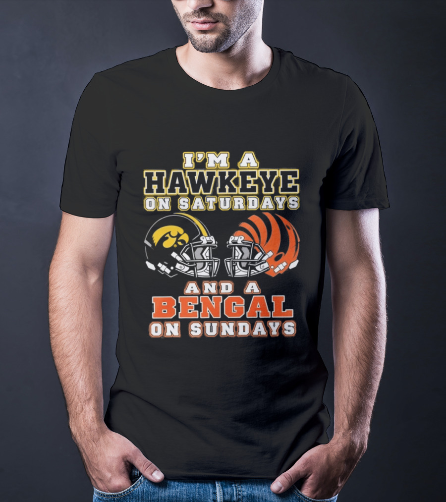 I'm A Hawkeye On Saturdays And A Bengal On Sundays Football Helmets T-Shirt