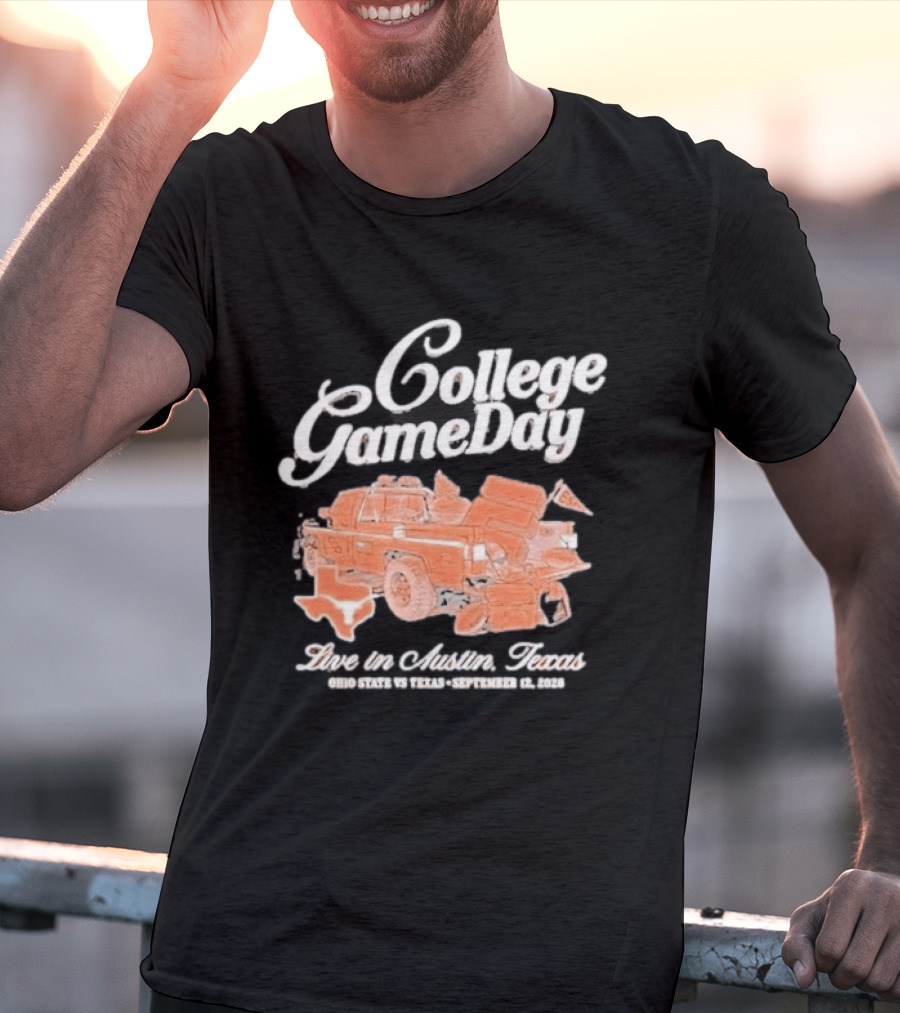 College Gameday Live In Austin Texas 2026 Texas Longhorns Tailgate Truck T-Shirt
