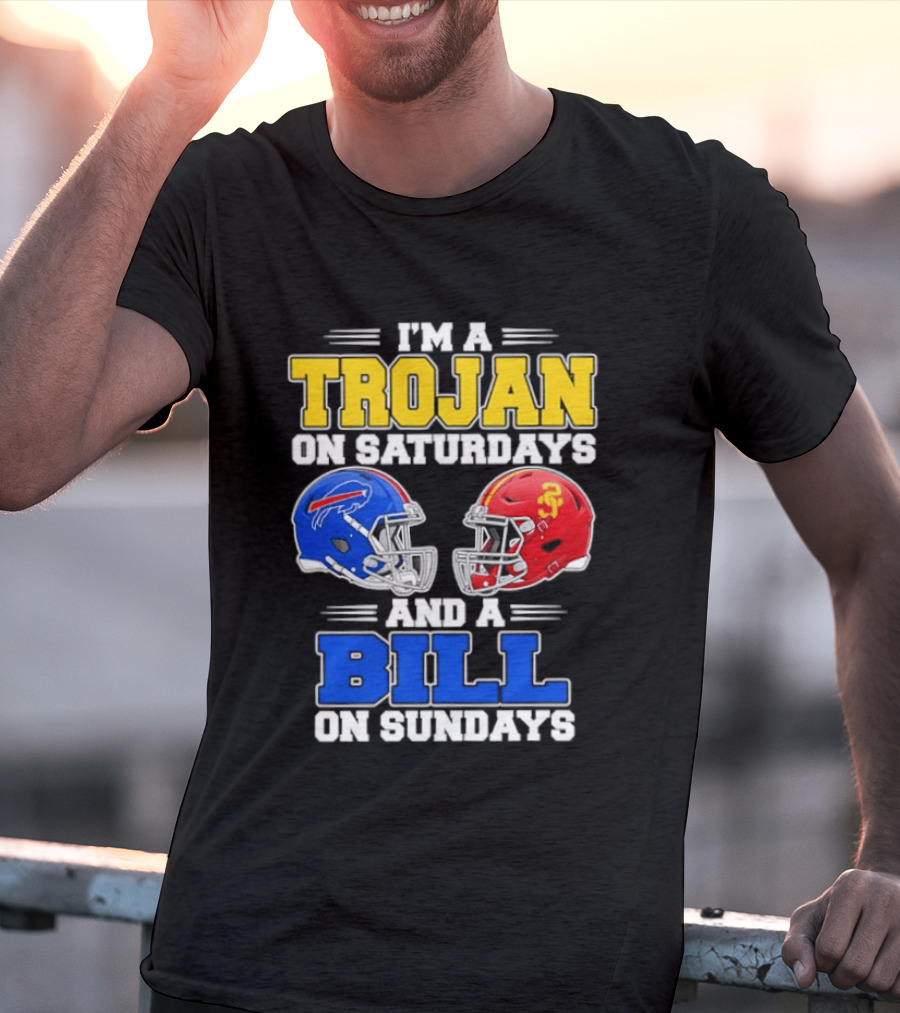 I'm A Trojan On Saturdays And A Bill On Sundays USC And Buffalo Football Helmets T-Shirt