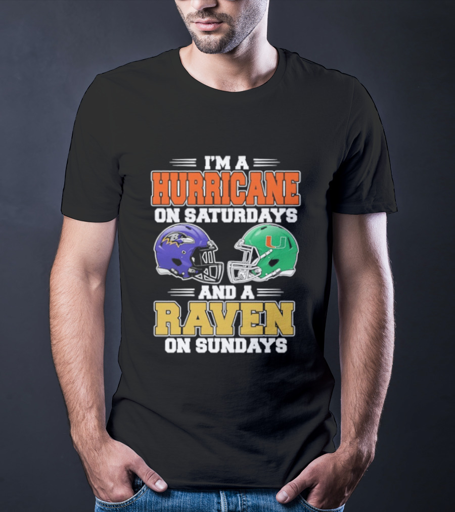 I'm A Hurricane On Saturdays And A Raven On Sundays Football Helmets T-Shirt