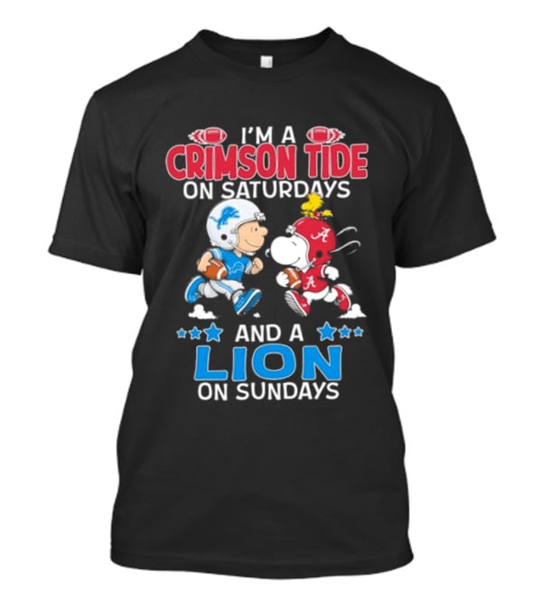 I'm A Crimson Tide On Saturdays And A Lion On Sundays Snoopy And Charlie Brown Football T-Shirt
