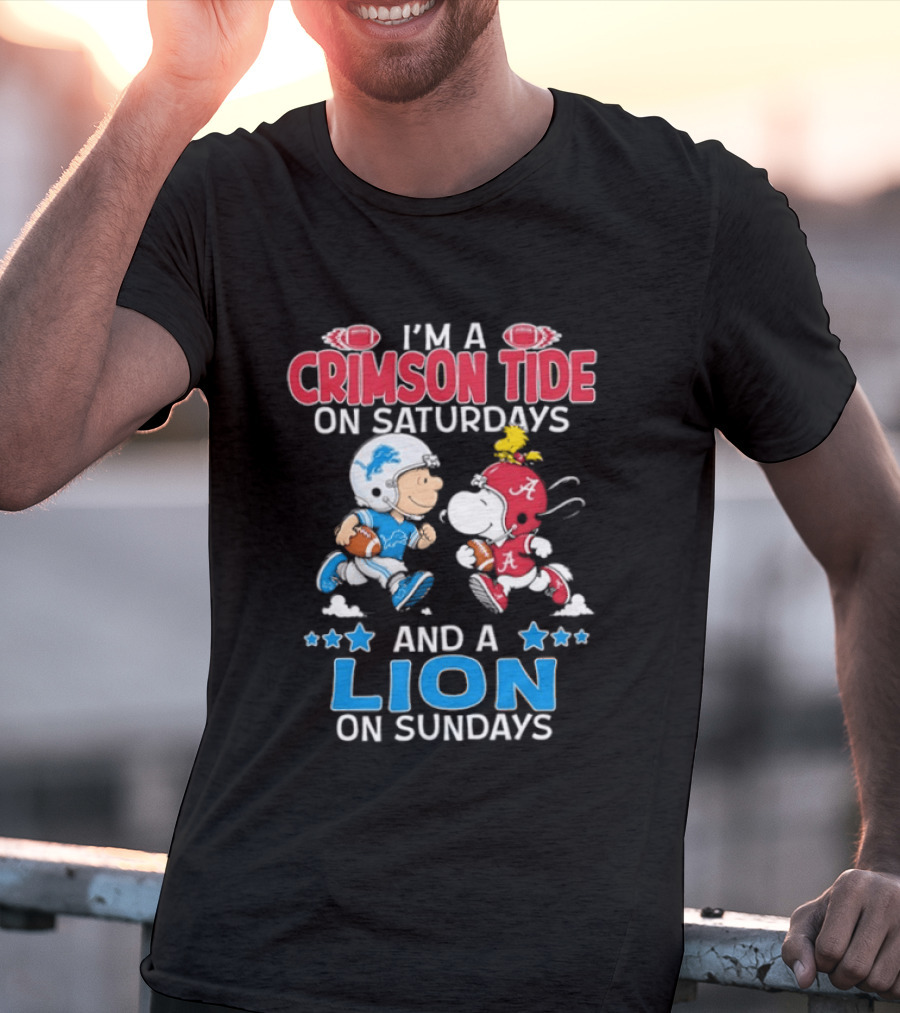 I'm A Crimson Tide On Saturdays And A Lion On Sundays Snoopy And Charlie Brown Football T-Shirt