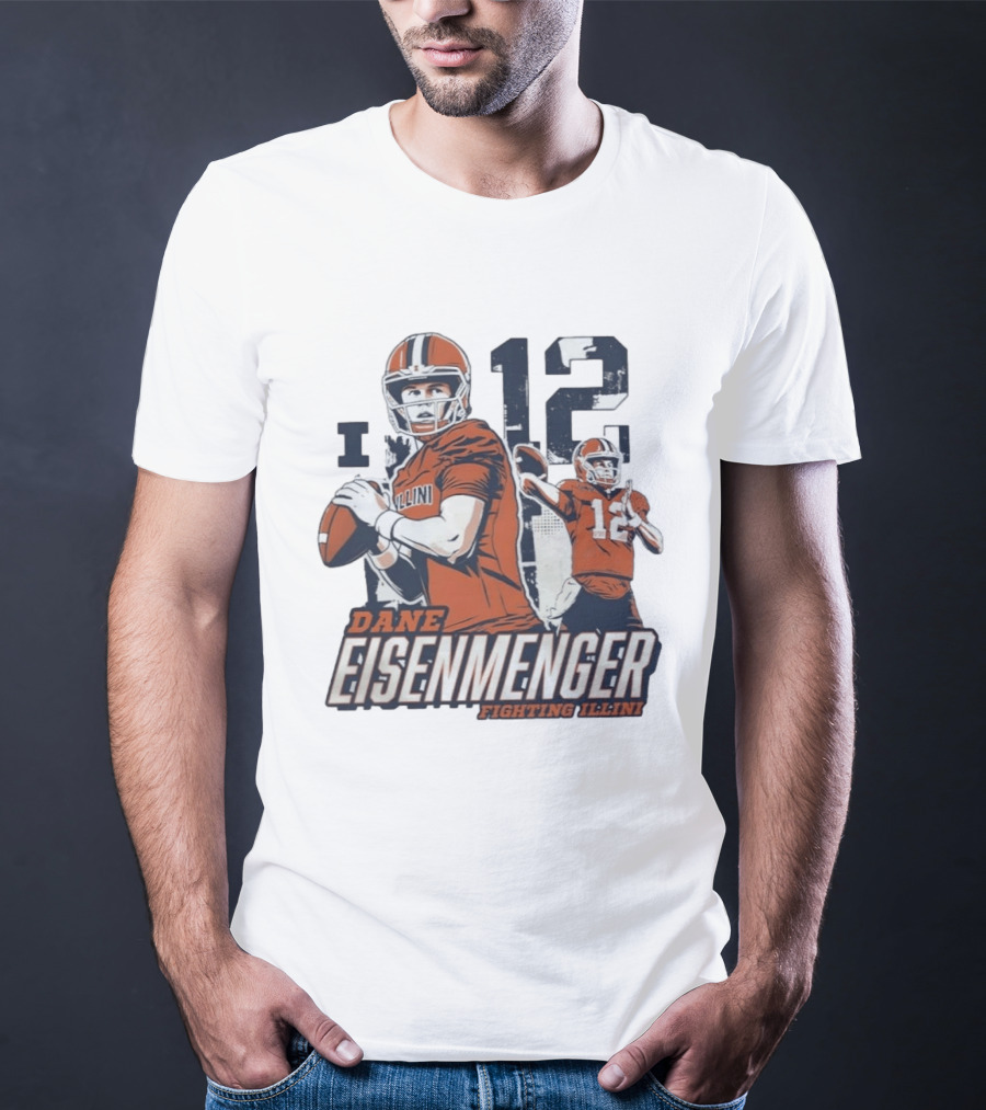 Dane Eisenmenger No 12 Illinois Fighting Illini Football T-Shirt