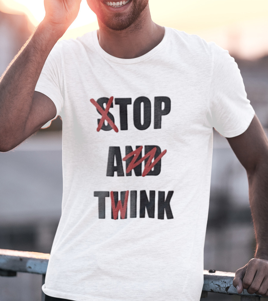 STOP AND TWINK Black With Red Crossed Out Edgy T-Shirt