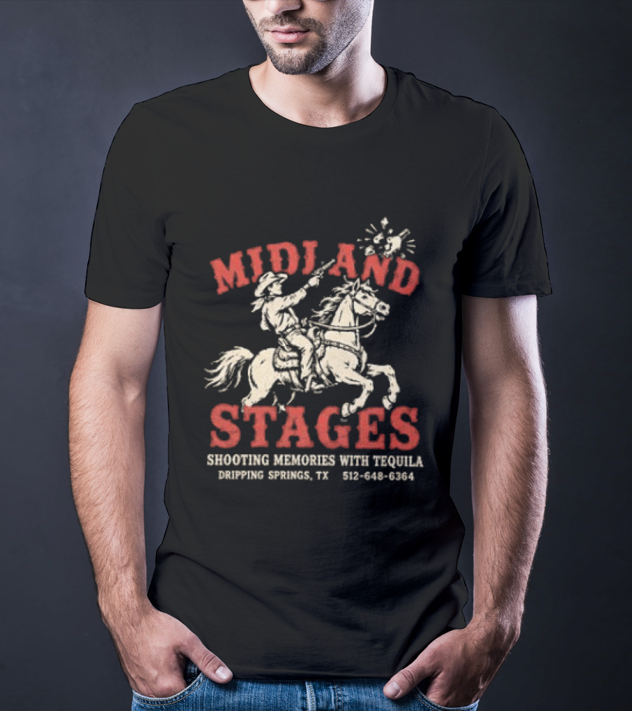 Midland Stages Cowboy Shooting Memories Tequila Dripping Springs TX T-Shirt