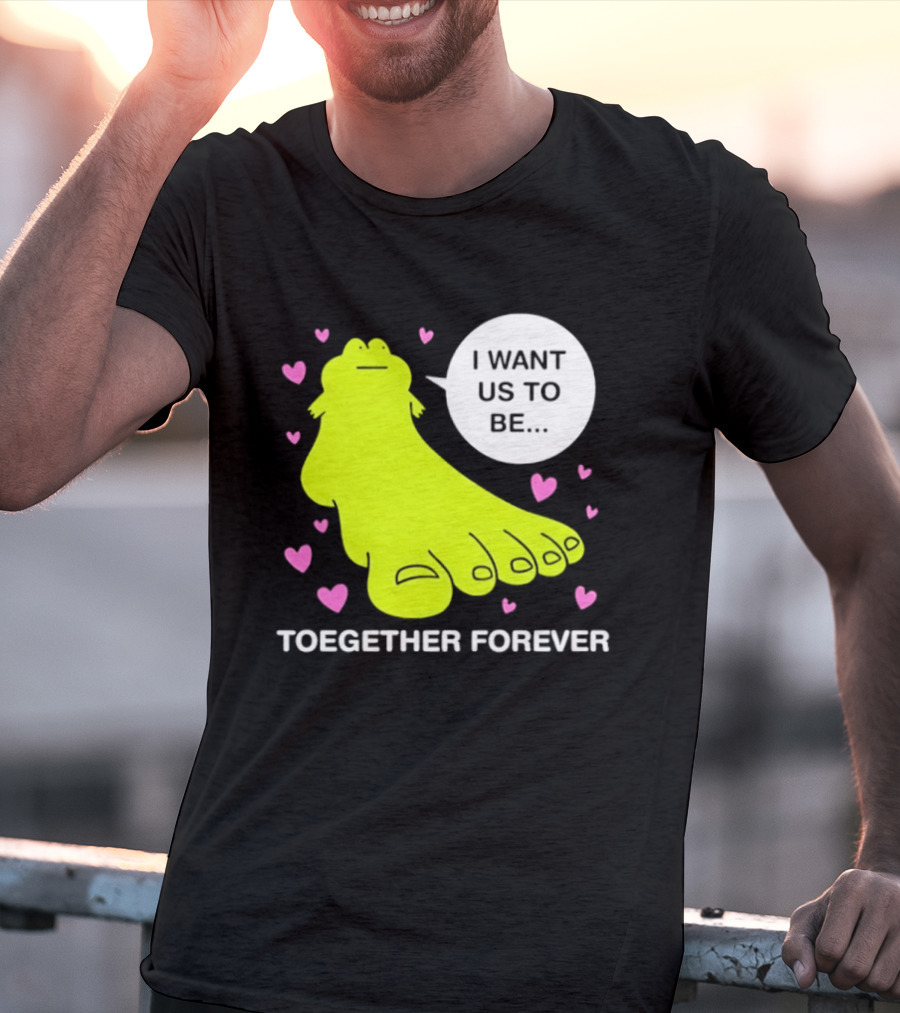 Frog I Want Us To Be Toegether Forever Pink Hearts T-Shirt