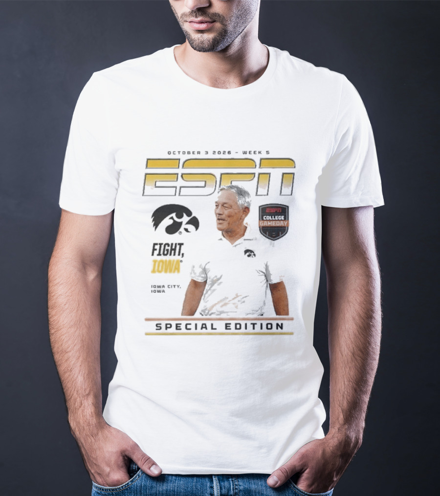 October 3 2026 ESPN College Gameday Kirk Ferentz Fight Iowa Hawkeyes Special Edition Week 5 T-Shirt